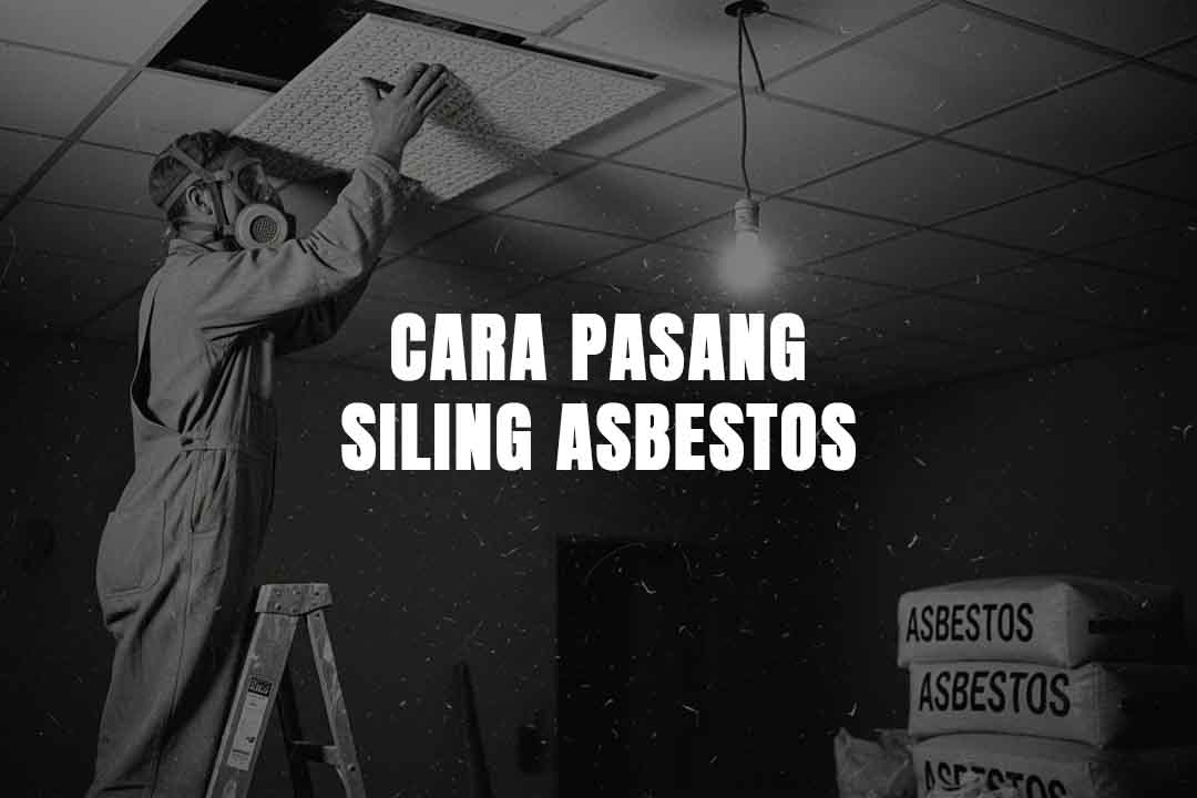 cara pasang siling asbestos